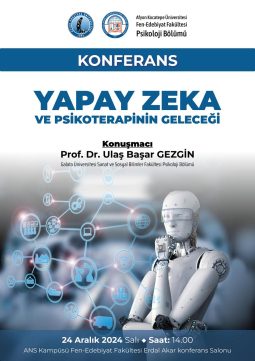 Konferans: Yapay Zeka ve Psikoterapinin Geleceği